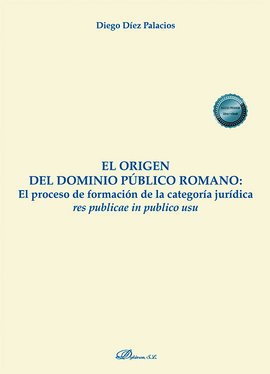 EL ORIGEN DEL DOMINIO P�BLICO ROMANO