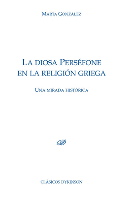 LA DIOSA PERSEFONE EN LA RELIGION GRIEGA