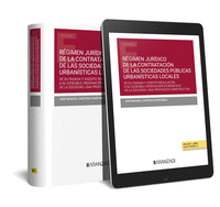 R�GIMEN JUR�DICO DE LA CONTRATACI�N DE LAS SOCIEDADES P�BLICAS URBAN�STICAS LOCA