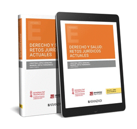 DERECHO Y SALUD: RETOS JUR�DICOS ACTUALES (PAPEL + E-BOOK)