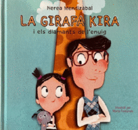LA GIRAFA KIRA I ELS DIAMANTS DE L'ENUIG
