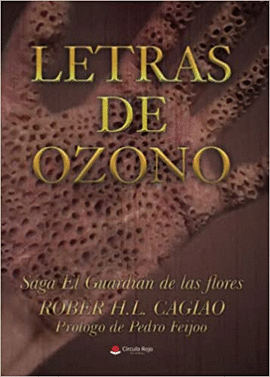 LETRAS DE OZONO. EL GUARDIN DE LAS FLORES 8.