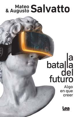 LA BATALLA DEL FUTURO