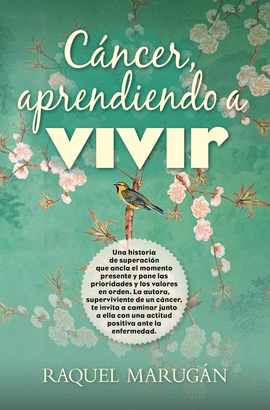C�NCER, APRENDIENDO A VIVIR