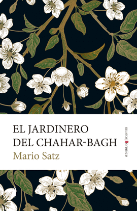 EL JARDINERO DEL CHAHAR-BAGH