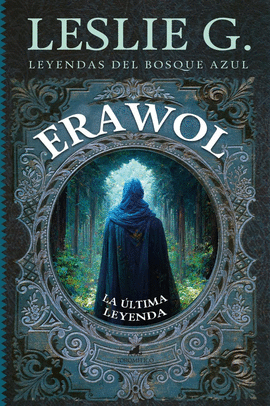 ERAWOL LA ULTIMA LEYENDA