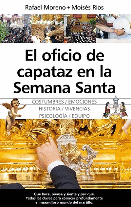 EL OFICIO DE CAPATAZ EN LA SEMANA SANTA