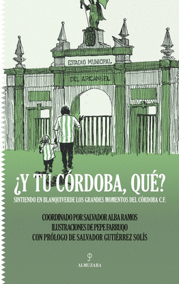 Y TU CORDOBA QUE