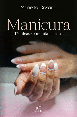 MANICURA TECNICAS SOBRE UA NATURAL