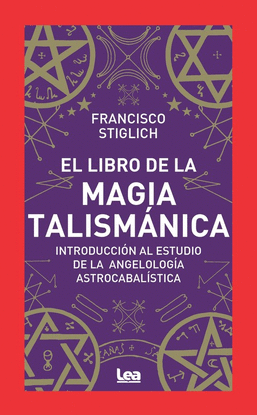EL LIBRO DE LA MAGIA TALISM�NICA
