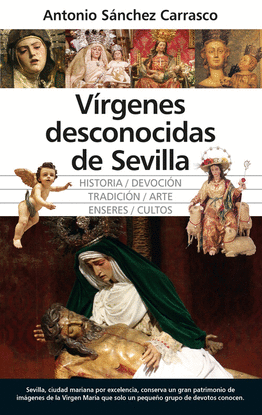 VIRGENES DESCONOCIDAS DE SEVILLA