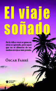 EL VIAJE SO�ADO
