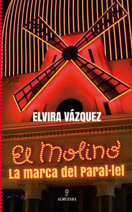 EL MOLINO, LA MARCA DEL PARAL�LEL