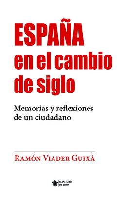 ESPA�A EN EL CAMBIO DE SIGLO
