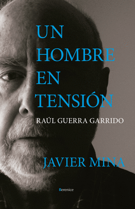 UN HOMBRE EN TESIN. RAL GUERRA GARRIDO