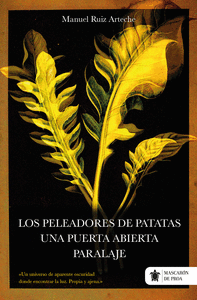 LOS PELEADORES DE PATATAS - UNA PUERTA ABIERTA - PARALAJE. ULTIMA