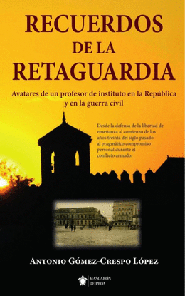 RECUERDOS EN LA RETAGUARDIA