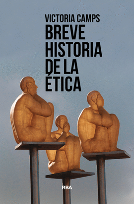 BREVE HISTORIA DE LA �TICA