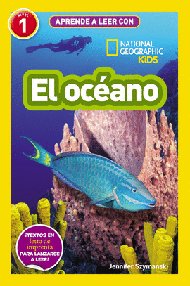 APRENDE A LEER CON NATIONAL GEOGRAPHIC (NIVEL 1) - EL OC�ANO