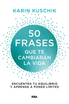 50 FRASES QUE TE CAMBIAR�N LA VIDA