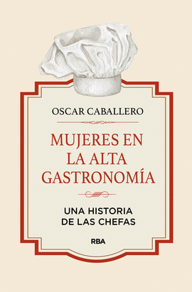 MUJERES EN LA ALTA GASTRONOMA