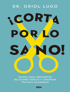 �CORTA POR LO SANO!