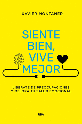 SIENTE BIEN, VIVE MEJOR (EBOOK)