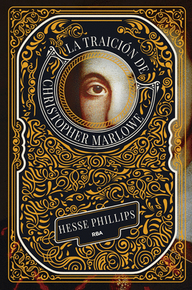 LA TRAICI�N DE CHRISTOPHER MARLOWE