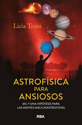 ASTROF�SICA PARA ANSIOSOS