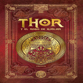 THOR Y EL ROBO DE MJ�LNIR