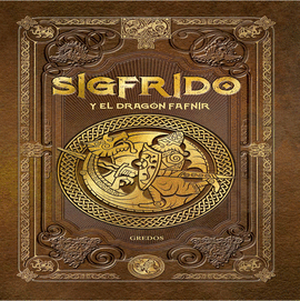 SIGFRIDO Y EL DRAGN FAFNIR