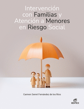 INTERVENCI�N CON FAMILIAS Y ATENCI�N A MENORES EN RIESGO SOCIAL