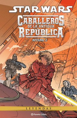 STAR WARS. CABALLEROS DE LA ANTIGUA REP�BLICA (LEYENDAS) N� 02/04