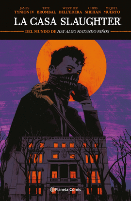 LA CASA SLAUGHTER N� 01