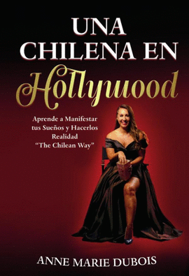 UNA CHILENA EN HOLLYWOOD