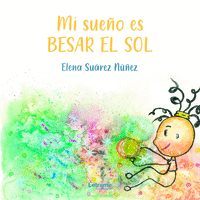 MI SUE�O ES BESAR EL SOL