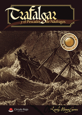 TRAFALGAR Y EL PESCADOR DE N�UFRAGOS