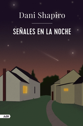 SE�ALES EN LA NOCHE (ADN)