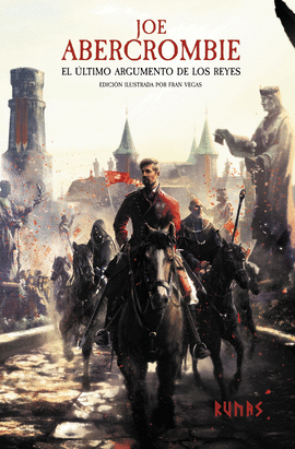 EL �LTIMO ARGUMENTO DE LOS REYES [EDICI�N ILUSTRADA]