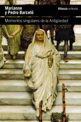 MOMENTOS SINGULARES DE LA ANTIG�EDAD