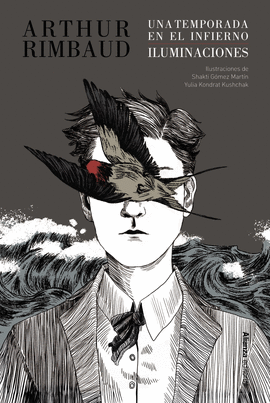 UNA TEMPORADA EN EL INFIERNO / ILUMINACIONES [EDICIN ILUSTRADA]
