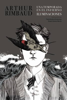 UNA TEMPORADA EN EL INFIERNO / ILUMINACIONES [EDICI�N ILUSTRADA]