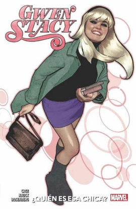 GWEN STACY QUIEN ES ESA CHICA