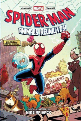 A MIGHTY MARVEL TEAM-UP. SPIDERMAN: ANIMALS REUNIU-VOS! (CATALA)