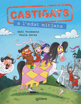 CASTIGATS A L'EDAT MITJANA COLLECCIO CASTIGATS A LA HISTORI
