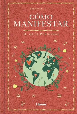 COMO MANIFESTAR- SU GUIA PERSONAL