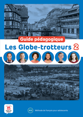 LES GLOBE-TROTTEURS 2. GUIDE PDAGOGIQUE