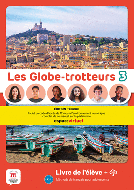 LES GLOBE-TROTTEURS 3.�D. HYBRIDE. LIVRE DE L'�L�VE