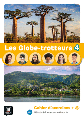 LES GLOBE-TROTTEURS 4. CAHIER D'EXERCICES
