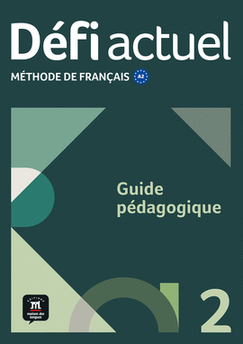DFI ACTUEL 2. GUIDE PDAGOGIQUE
